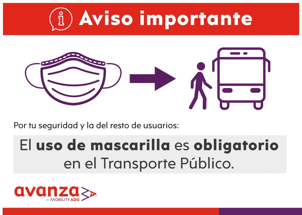 Por tu seguridad y la del resto de usuarios: El uso de mascarilla es OBLIGATORIO en el Transporte Público